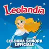 Various Artists - Leolandia: Colonna sonora ufficiale